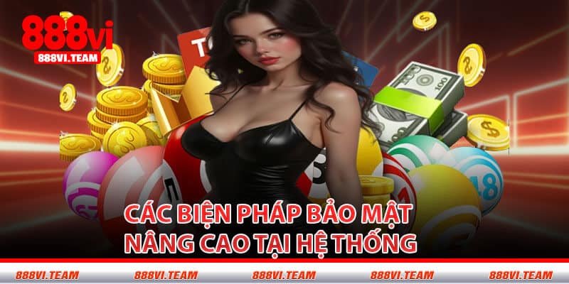 Các Biện Pháp Bảo Mật Nâng Cao Tại Hệ Thống