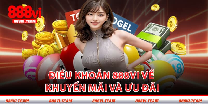 Điều Khoản 888VI Về Khuyến Mãi Và Ưu Đãi